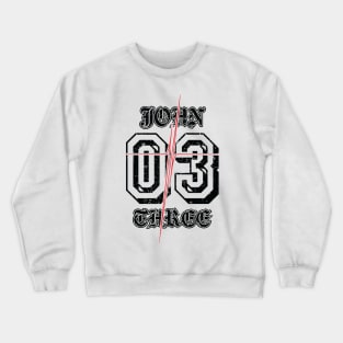 John 3:3 Crewneck Sweatshirt